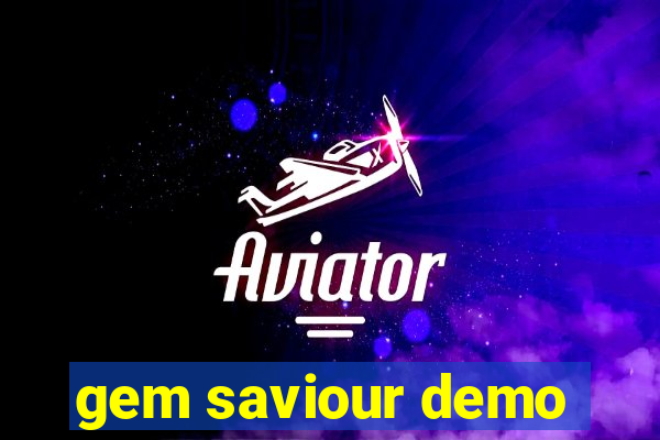 gem saviour demo